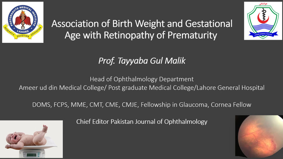 Association of Birth Weight and Gestational Age with Retinopathy of Prematurity